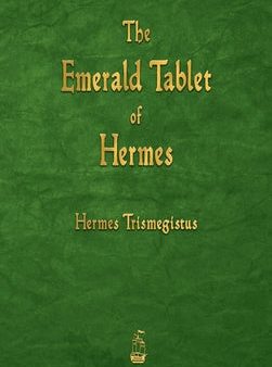 Emerald Tablet of Hermes, The Supply