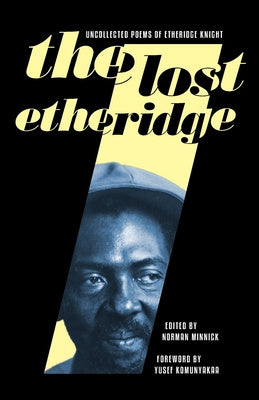 Lost Etheridge: Uncollected Poems of Etheridge Knight, The For Cheap