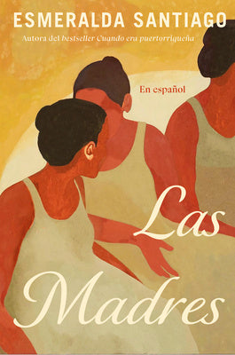 Las Madres (Spanish Edition) Online Sale