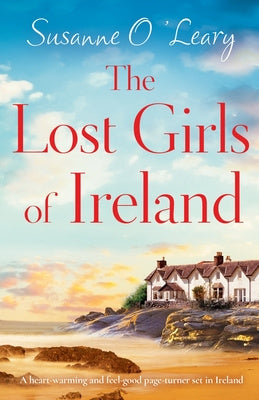 Lost Girls of Ireland: A heart-warming and feel-good page-turner set in Ireland, The Cheap