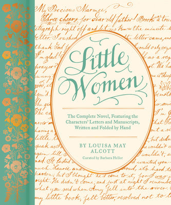 Little Women: The Complete Novel, Featuring the Characters  Letters and Manuscripts, Written and Folded by Hand Fashion