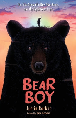 Bear Boy: The True Story of a Boy, Two Bears, and the Fight to Be Free Fashion