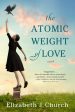 Atomic Weight of Love, The Online Hot Sale