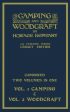 Camping And Woodcraft - Combined Two Volumes In One - The Expanded 1921 Version (Legacy Edition): The Deluxe Two-Book Masterpiece On Outdoors Living A Online now