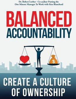 Balanced Accountability: Create a Culture of Ownership For Sale