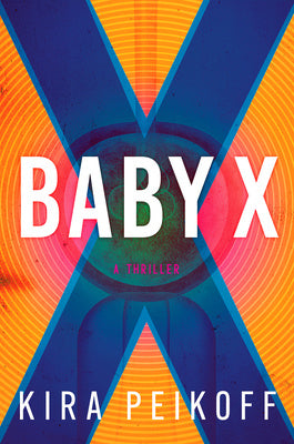 Baby X: A Thriller Discount