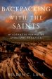 Backpacking with the Saints: Wilderness Hiking as Spiritual Practice Discount