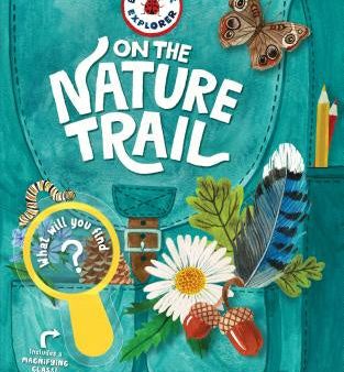 Backpack Explorer: On the Nature Trail: What Will You Find? on Sale