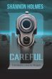 B-Careful: The B-More Careful Prequel For Sale