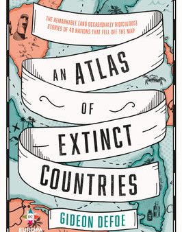 Atlas of Extinct Countries, An Online Hot Sale