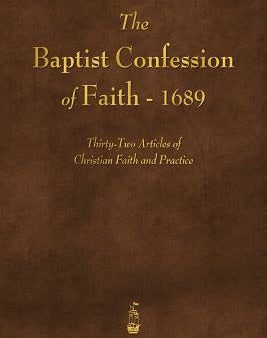 Baptist Confession of Faith 1689, The Fashion