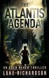 Atlantis Agenda: A pulse-pounding archaeological thriller (Eden Black book 3), The For Sale