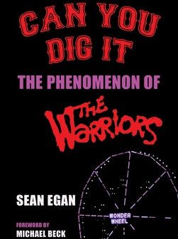 Can You Dig It (hardback): The Phenomenon of The Warriors Online