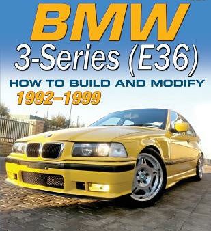 BMW 3-Series (E36) 1992-1999: How to Build and Modify Online