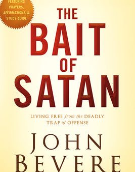 Bait of Satan: Living Free from the Deadly Trap of Offense, The Fashion