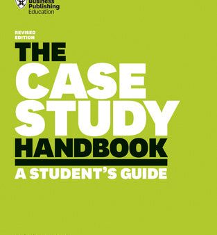 Case Study Handbook: A Student s Guide, The Online Hot Sale