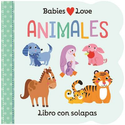 Babies Love Animales   Babies Love Animals (Spanish Edition) Discount