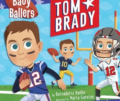 Baby Ballers: Tom Brady Online Hot Sale