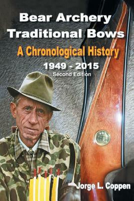 Bear Archery Traditional Bows: A Chronological History Online