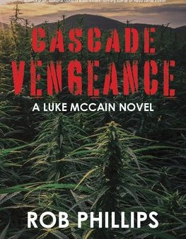 Cascade Vengeance: A Luke McCain Novel For Cheap