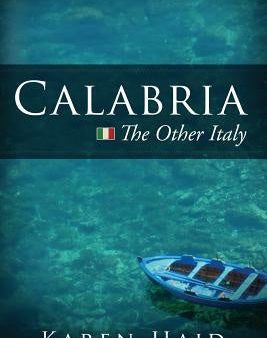 Calabria: The Other Italy For Discount