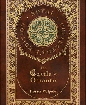 Castle of Otranto (Royal Collector s Edition) (Case Laminate Hardcover with Jacket), The Cheap