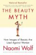 Beauty Myth: How Images of Beauty Are Used Against Women, The Hot on Sale