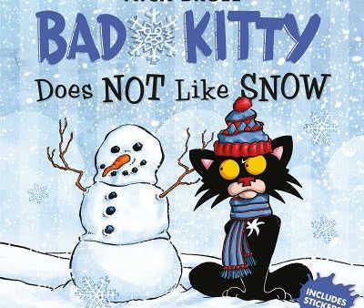 Bad Kitty Does Not Like Snow: Includes Stickers Discount