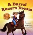 Barrel Racer s Dream: A Western Rodeo Adventure for Kids Ages 4-8, A For Discount