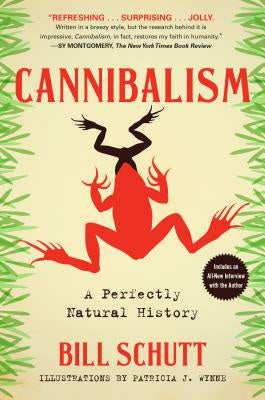 Cannibalism: A Perfectly Natural History Hot on Sale