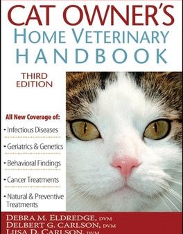 Cat Owner s Home Veterinary Handbook, Fully Revised and Updated on Sale