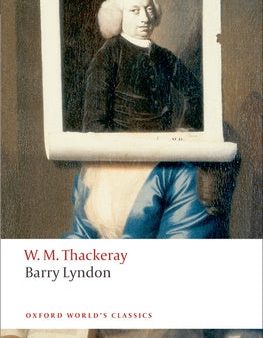 Barry Lyndon: The Memoirs of Barry Lyndon, Esq. Online Hot Sale