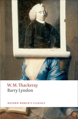 Barry Lyndon: The Memoirs of Barry Lyndon, Esq. Online Hot Sale