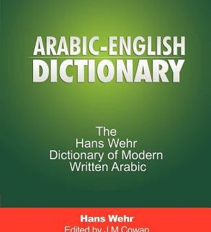 Arabic-English Dictionary: The Hans Wehr Dictionary of Modern Written Arabic For Cheap