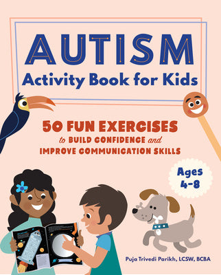 Autism Activity Book for Kids: 50 Fun Exercises to Build Confidence and Improve Communication Skills Online