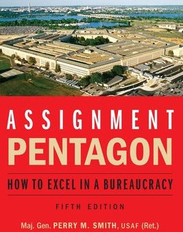 Assignment: Pentagon: How to Excel in a Bureaucracy Sale