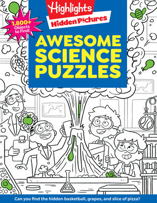 Awesome Science Puzzles: Find and Seek 100+ Science Hidden Picture Puzzles for Kids 6+, Highlights Puzzle Book for Kids For Cheap