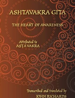 Ashtavakra Gita - The Heart of Awareness: A bilingual edition in Sanskrit and English Sale