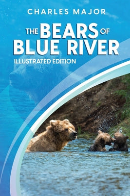 Bears of Blue River: Illustrated, The For Sale