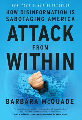 Attack from Within: How Disinformation Is Sabotaging America For Cheap