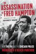 Assassination of Fred Hampton: How the FBI and the Chicago Police Murdered a Black Panther, The For Discount