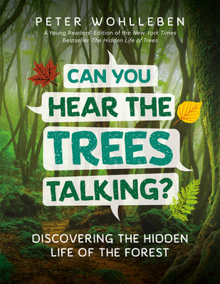 Can You Hear the Trees Talking?: Discovering the Hidden Life of the Forest Fashion