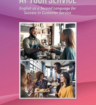 At Your Service: English as a Second Language for Success in Customer Service Online now