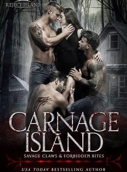 Carnage Island: A Rejected Mate Standalone Romance Online Sale