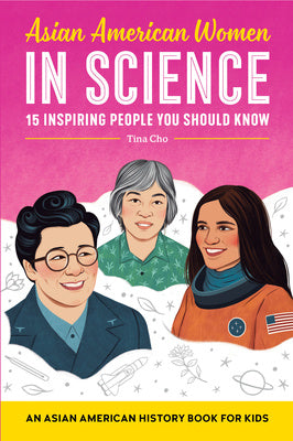 Asian American Women in Science: An Asian American History Book for Kids Supply