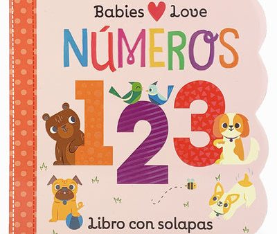 Babies Love Números   Babies Love Numbers (Spanish Edition) = Babies Love Numbers Online now