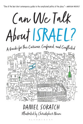 Can We Talk about Israel?: A Guide for the Curious, Confused, and Conflicted Supply