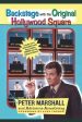 Backstage with the Original Hollywood Square: Relive 16 years of Laughter with Peter Marshall, the Master of The Hollywood Squares For Discount