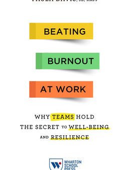 Beating Burnout at Work: Why Teams Hold the Secret to Well-Being and Resilience Fashion