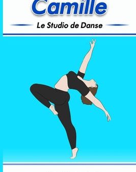 Camille: Le Studio de Danse Fashion